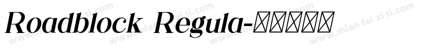 Roadblock Regula字体转换